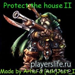 Warcraft 3 TFT "Protect The House II v 0.99r" Warcraft 3 TFT "Protect The House II v 0.99r"